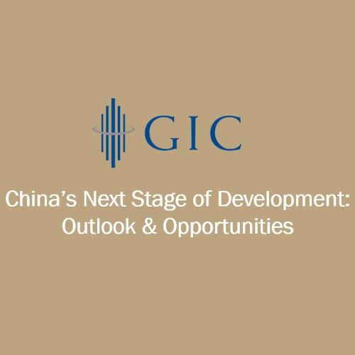 China’s Next Stage of Development: Outlook & Opportunities
